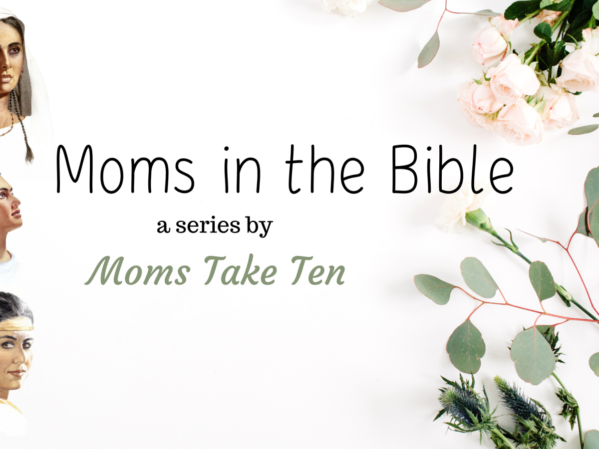 Moms in the Bible–Samson’s Mother, part 2